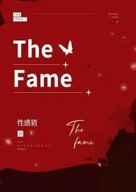 The fame